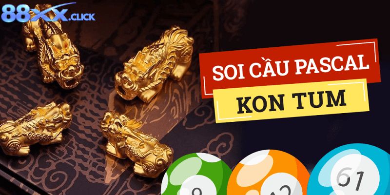 Soi Cầu Kon Tum 888 88XX